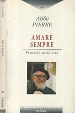 Amare sempre. Pensieri sulla vita