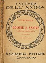 Dolore e azione. Saggi di psicologia