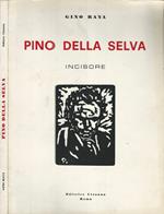 Pino della Selva Incisore