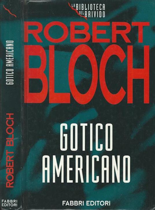 Gotico americano - Robert Bloch - copertina