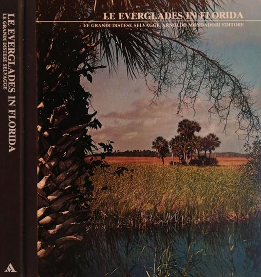 Le everglades in Florida - Archie Carr - copertina