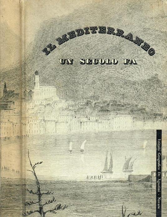 Il Mediterraneo un secolo fa - copertina