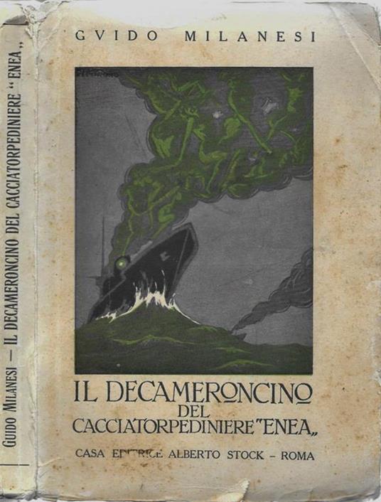 Il Decameroncino del cacciatorpediniere "Enea" - Guido Milanesi - copertina