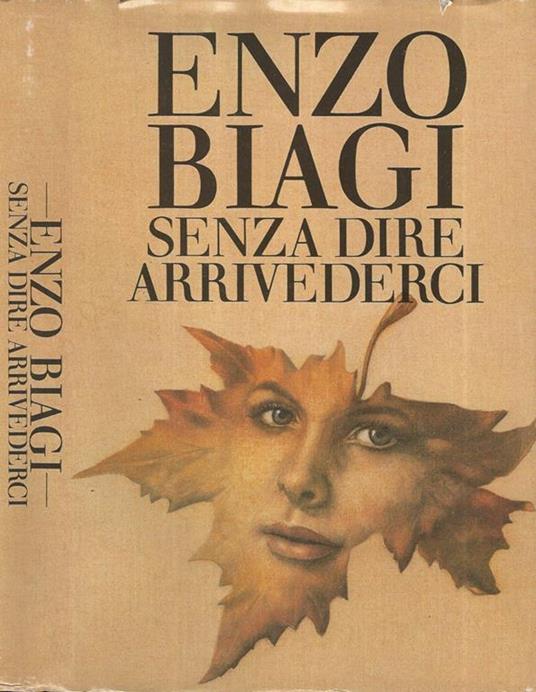 Senza dire arrivederci - Enzo Biagi - copertina