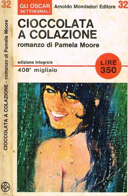 Cioccolata a colazione - Pamela Moore - copertina