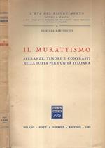 Il Murattismo. Speranze, timori e contrasti nella lotta per l'unità italiana