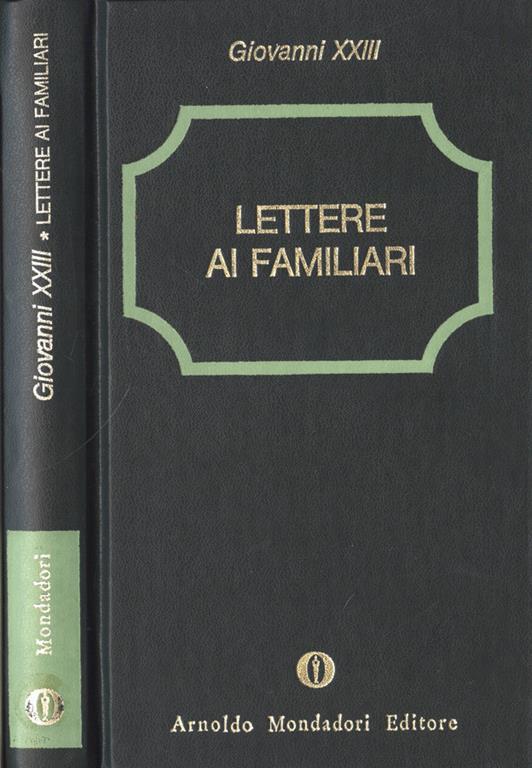 Lettere ai familiari. 1960 - 1961 - Giovanni XXIII - copertina