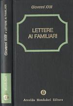 Lettere ai familiari. 1960 - 1961