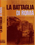 La battaglia di Roma di: W. G. F. Jackson
