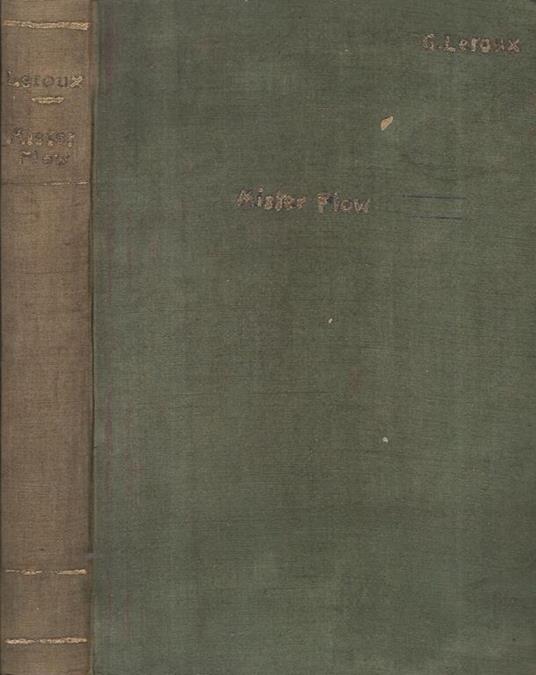 Mister Flow - Gaston Leroux - copertina