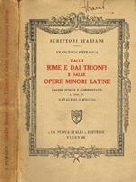 Dalle Rime e dai Trionfi e dalle Opere minori latine