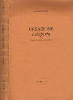 Creazione e scoperta. Saggi di critica e di estetica