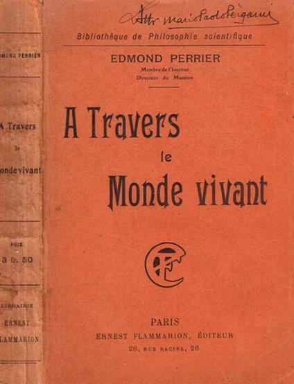 A travers le monde vivant - Edmond Perrier - copertina