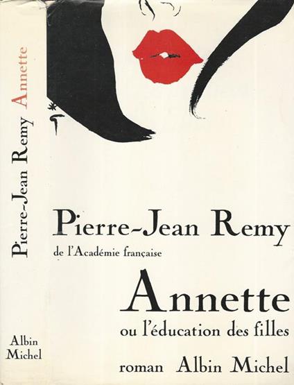 Annette. ou l'education des filles - Pierre-Jean Remy - copertina