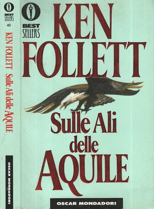 Sulle ali delle aquile - Ken Follett - copertina