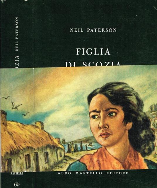 Figlia di Scozia - Neil Paterson - copertina