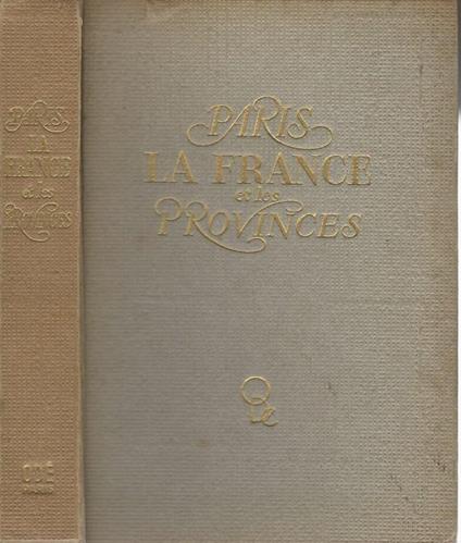 La France. Paris et les provinces - Doré Ogrizek - copertina