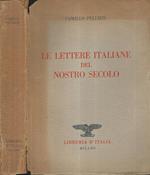 Le lettere italiane del nostro Secolo