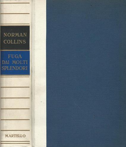 Fuga dai molti splendori - Norman Collins - copertina