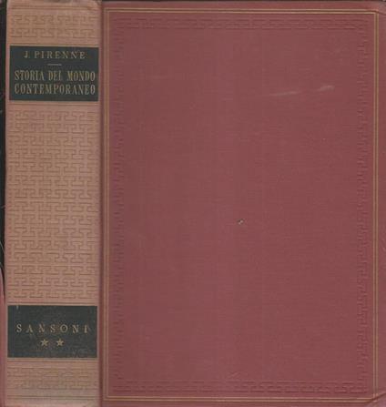Storia del mondo contemporaneao dal 1918 ad oggi vol. II - Jacques Pirenne - copertina