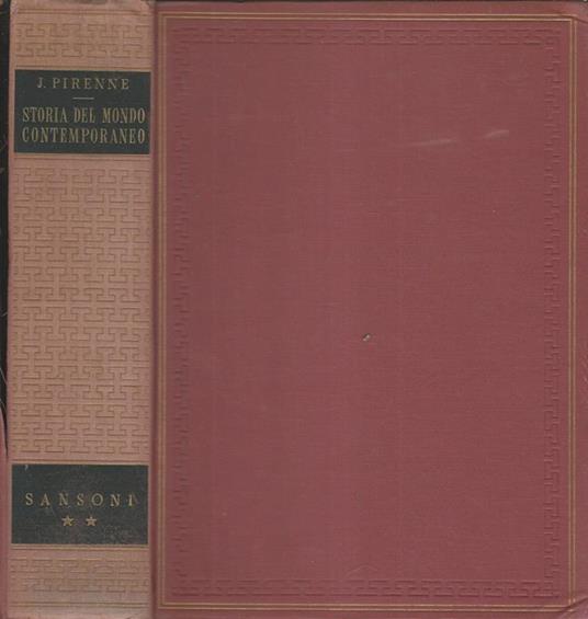 Storia del mondo contemporaneao dal 1918 ad oggi vol. II - Jacques Pirenne - copertina