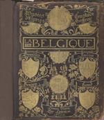 La Belgique. Bruxelles- Anvers- Bruges- Malines- Gand