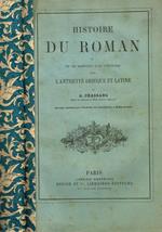 Histoire du roman et de ses rapports avec l'histoire dans l'antiquitè greque et latine