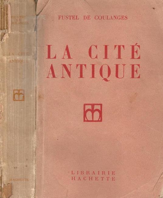 La cité antique - Fustel de Coulanges - copertina