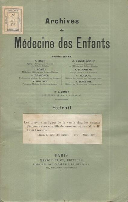 Les tumeurs malignes de la vessie chez les enfants (Sarcome chez une fille de onze mois). Archives de Médecine des Enfants N.3 Mars 1900 - Luigi Concetti - copertina