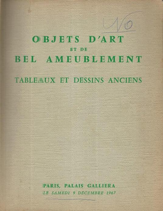 Objets d'art et de bel ameublement. Tableaux et dessin anciens - copertina