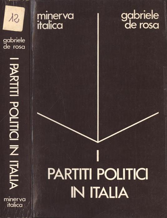 I partiti politici in Italia - Gabriele De Rosa - copertina
