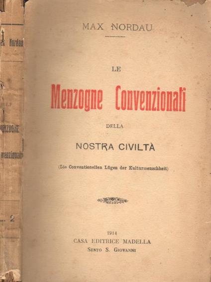 Le menzogne convenzionali della nostra civiltà. (Lio conventionelle lugen der kultur enschheit) - Max Nordau - copertina