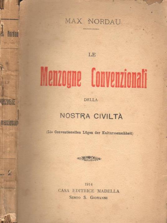 Le menzogne convenzionali della nostra civiltà. (Lio conventionelle lugen der kultur enschheit) - Max Nordau - copertina