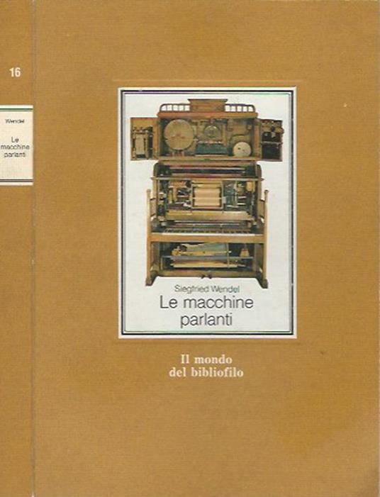 Le macchine parlanti - Siegfried Wendel - copertina