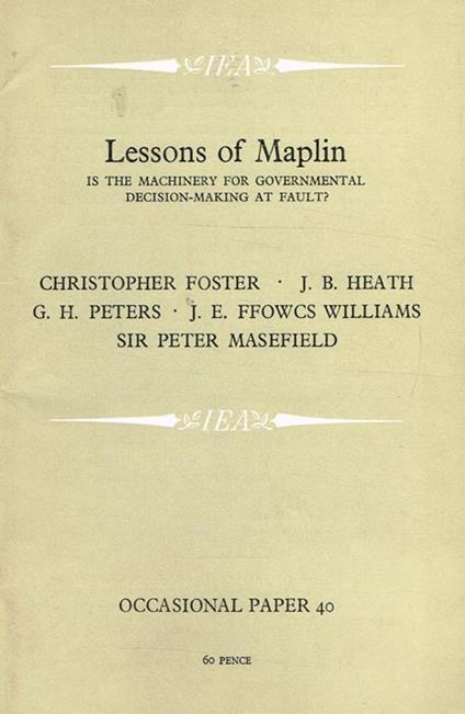 Lessons of Maplin. Is the machinery for governmental decision-making at fault? - copertina