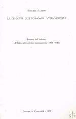 Le tendenze dell'economia internazionale. Estratto dal volume L'Italia nella politica internazionale 1974-1975