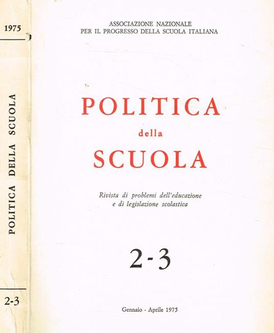 Politica della scuola. Rivista di problemi dell'educazione e di legislazione scolastica. N.2-3 - copertina