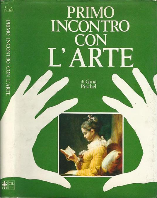 Primo incontro con l'arte - Gina Pischel - copertina