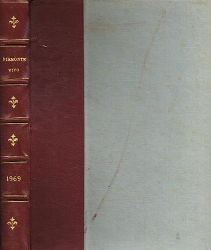 Piemonte vivo. Rassegna bimestrale di lavoro, arte, letteratura e costumi piemontesi anno 69 - Luigi Carluccio - copertina