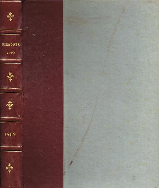 Piemonte vivo. Rassegna bimestrale di lavoro, arte, letteratura e costumi piemontesi anno 69 - Luigi Carluccio - copertina