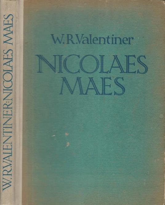 Nicolaes Maes - Wilhelm R. Valentiner - copertina