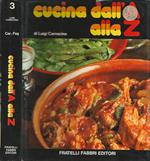 Cucina dall'A alla Z. Vol. 3