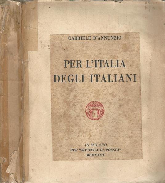 Per l'Italia degli italiani - Gabriele D'Annunzio - copertina