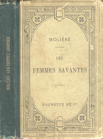 Les femmes savantes. Comédie - Molière - copertina