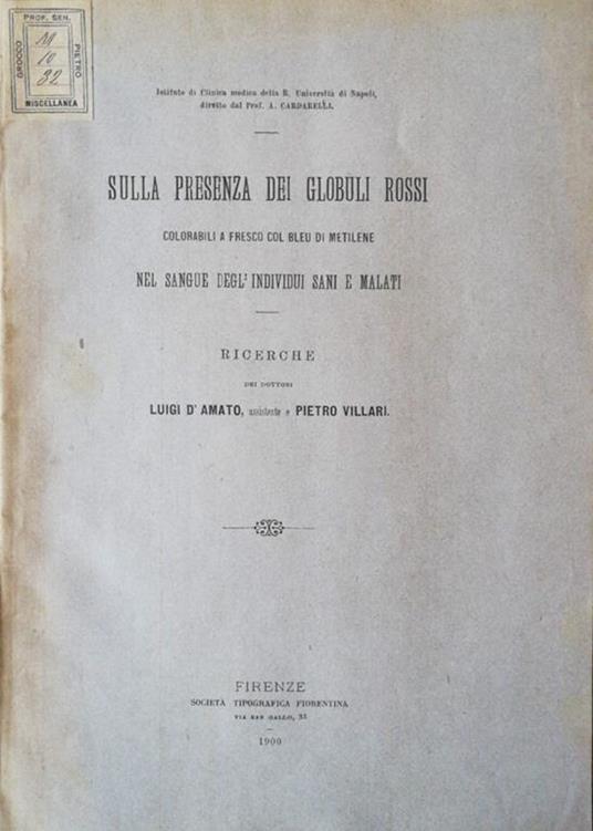 Sulla presenza dei globuli rossi colorabili a fresco col bleu di mitilene nel sangue degl'individui sani e malati - Luigi D'Amato - copertina