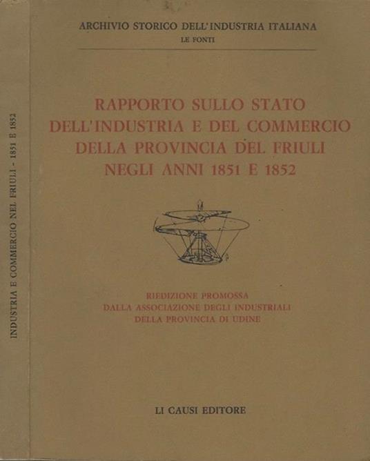 Rapporto sullo Stato dell'industria e del commercio della Provincia del Friuli negli anni 1851 e 1852 - copertina