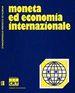Moneta ed economia internazionale