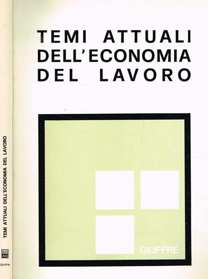 Temi attuali dell'economia del lavoro. XIX riunione scientifica, Roma 6-7 novembre 1978 - copertina