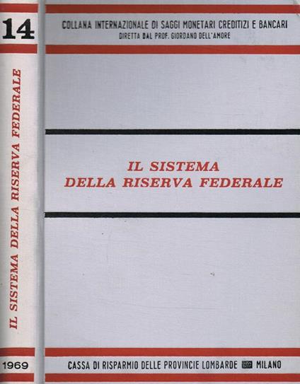 Il sistema della riserva federale. Finalità e funzioni - copertina