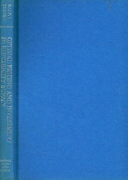 Optimal princing and investiment in electricity supply - Ralph Turvey - copertina